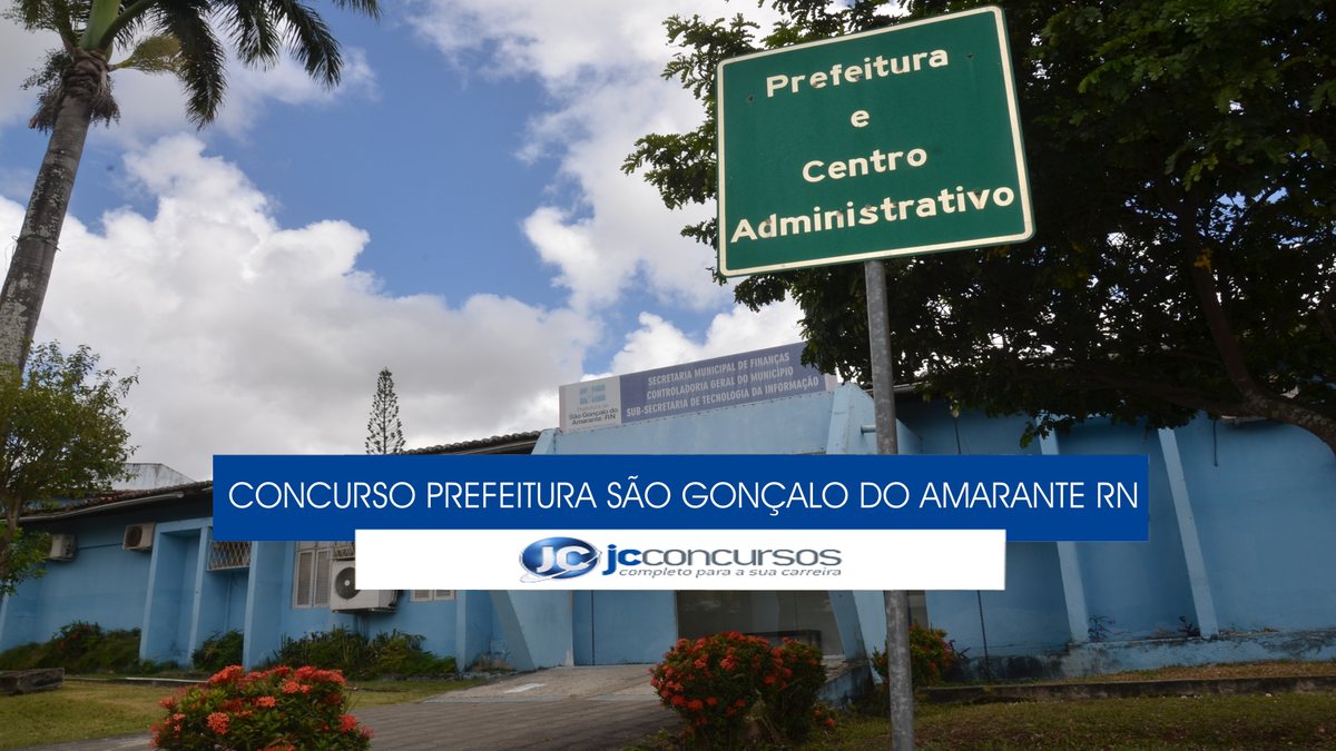 Concurso Prefeitura de São Gonçalo do Amarante RN - sede do Executivo