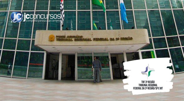 Vagas de estágio no Tribunal Regional Federal da 3ª Região - Divulgação