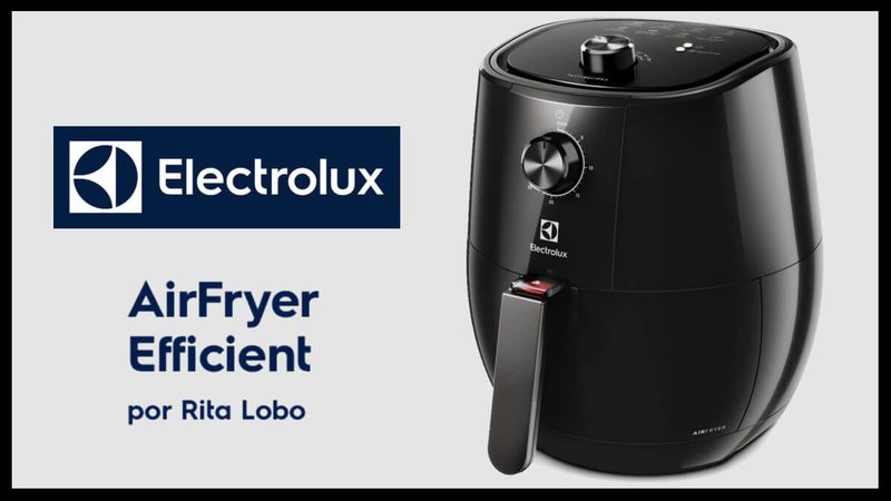 Air Fryer Electrolux Efficient - Divulgação