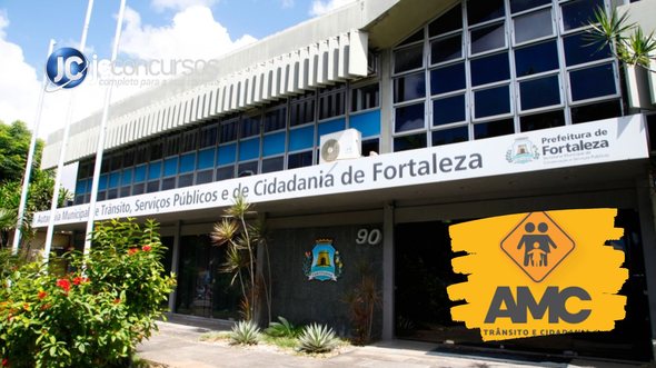 Concurso da AMC de Fortaleza: prédio sede da Autarquia Municipal de Trânsito e Cidadania de Fortaleza - Divulgação