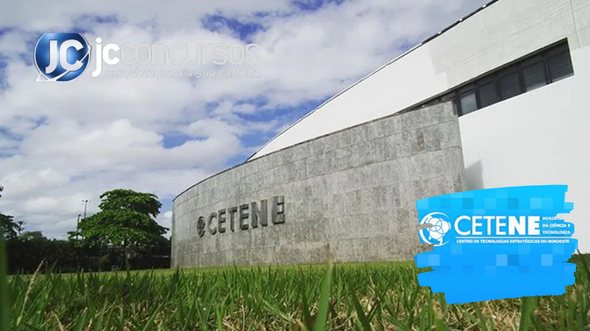 Concurso do Cetene: sede do Centro de Tecnologias Estratégicas do Nordeste - Divulgação