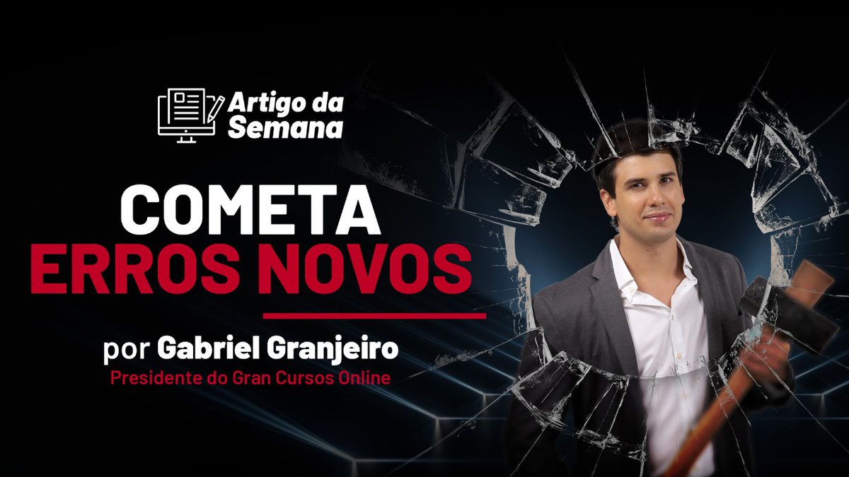Gabriel Granjeiro: "Cometa novos erros"