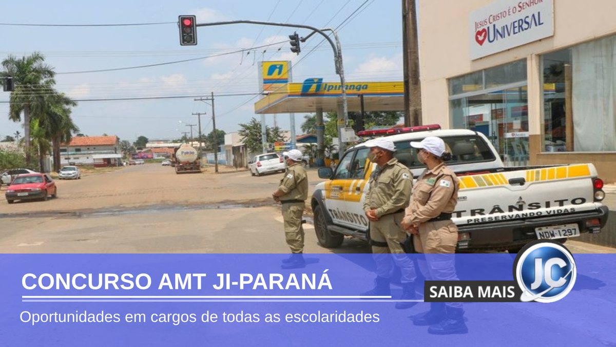 Concurso AMT Ji-Paraná - agentes monitoram trânsito