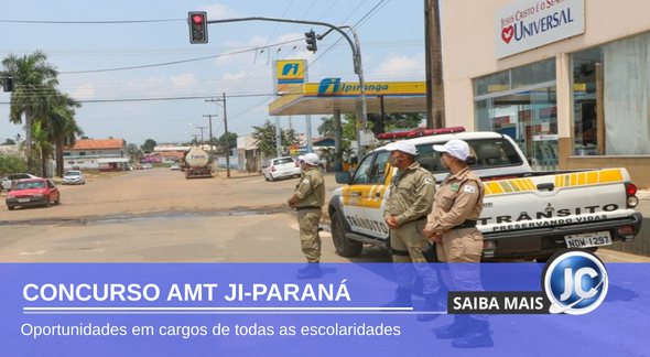 Concurso AMT Ji-Paraná - agentes monitoram trânsito - Divulgação