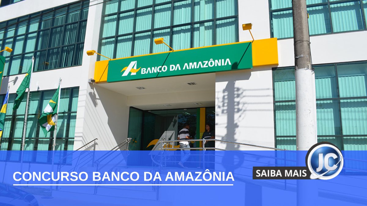 Concurso Banco da Amazônia: fachada de agência