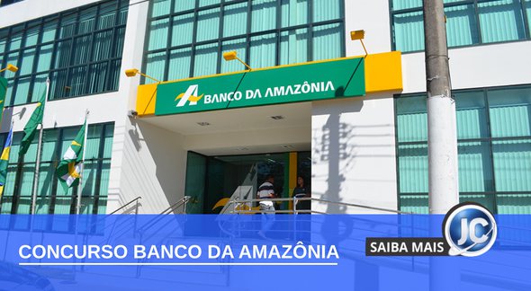 Concurso Banco da Amazônia: unidade do Banco do Amazônia - Divulgação
