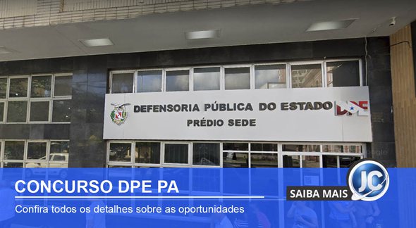 Concurso DPE PA: sede da DPE PA - Divulgação