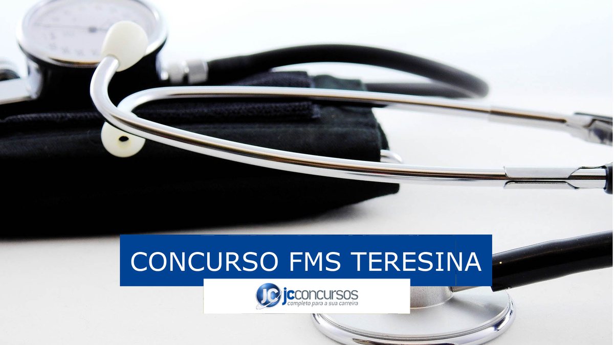 Concurso FMS de Teresina: vagas na área da saúde