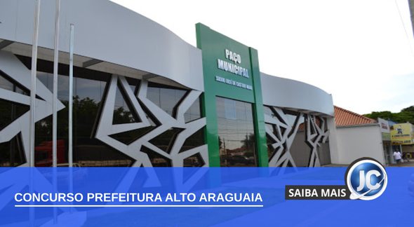 Concurso Prefeitura de Alto Araguaia: sede do Executivo - Divulgação