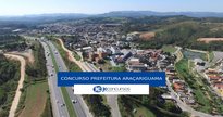 Concurso Prefeitura Araçariguama - vista aérea do município - Cioeste