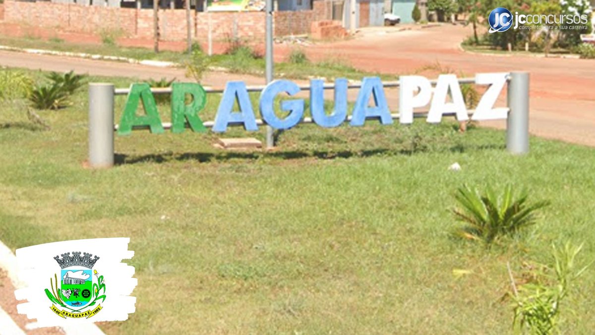 Concurso da Prefeitura de Araguapaz GO: letreiro turístico da cidade