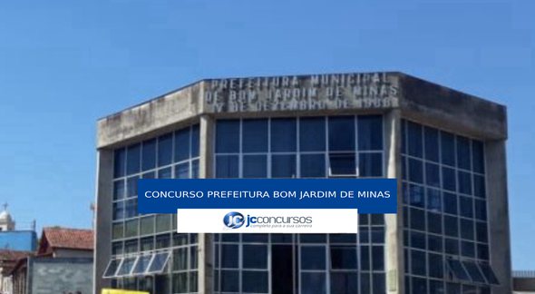 Concurso Prefeitura de Bom Jardim de Minas- sede do Executivo - Divulgação