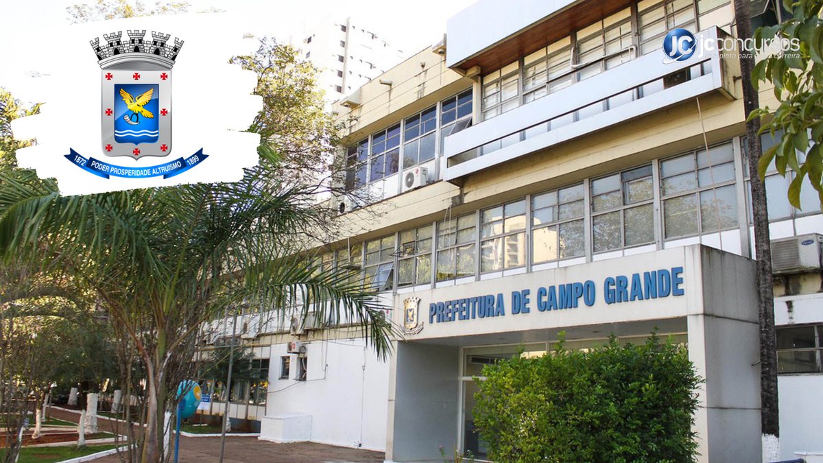 Processo seletivo de Campo Grande MS: sede da prefeitura municipal