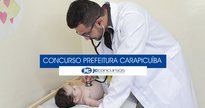 Concurso Prefeitura de Carapicuíba -  médico utiliza estetoscópio em criança - Divulgação