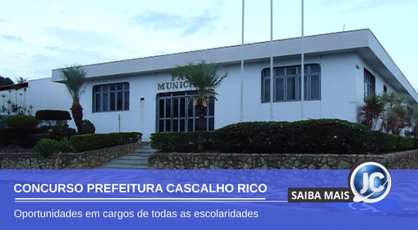 Concurso Prefeitura de Cascalho Rico - sede do Executivo - Divulgação
