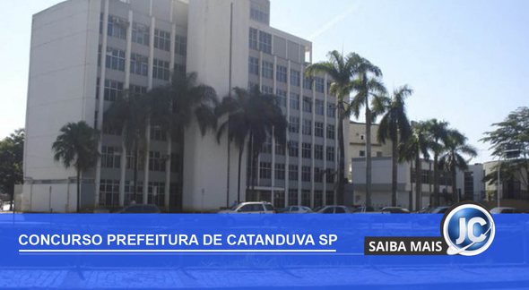Concurso Prefeitura de Catanduva SP - Divulgação