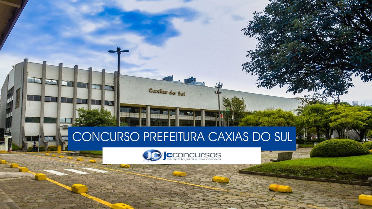Concurso Prefeitura Caxias do Sul - sede do Executivo