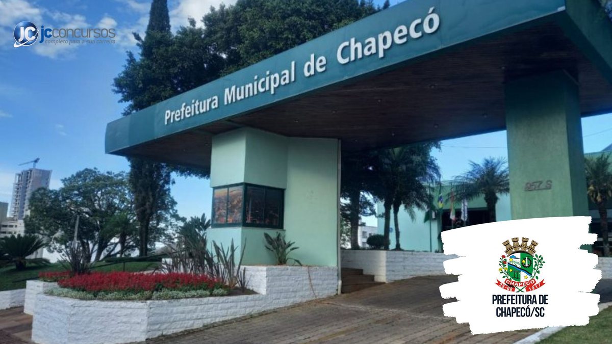 Processo seletivo de Chapecó SC: sede da prefeitura