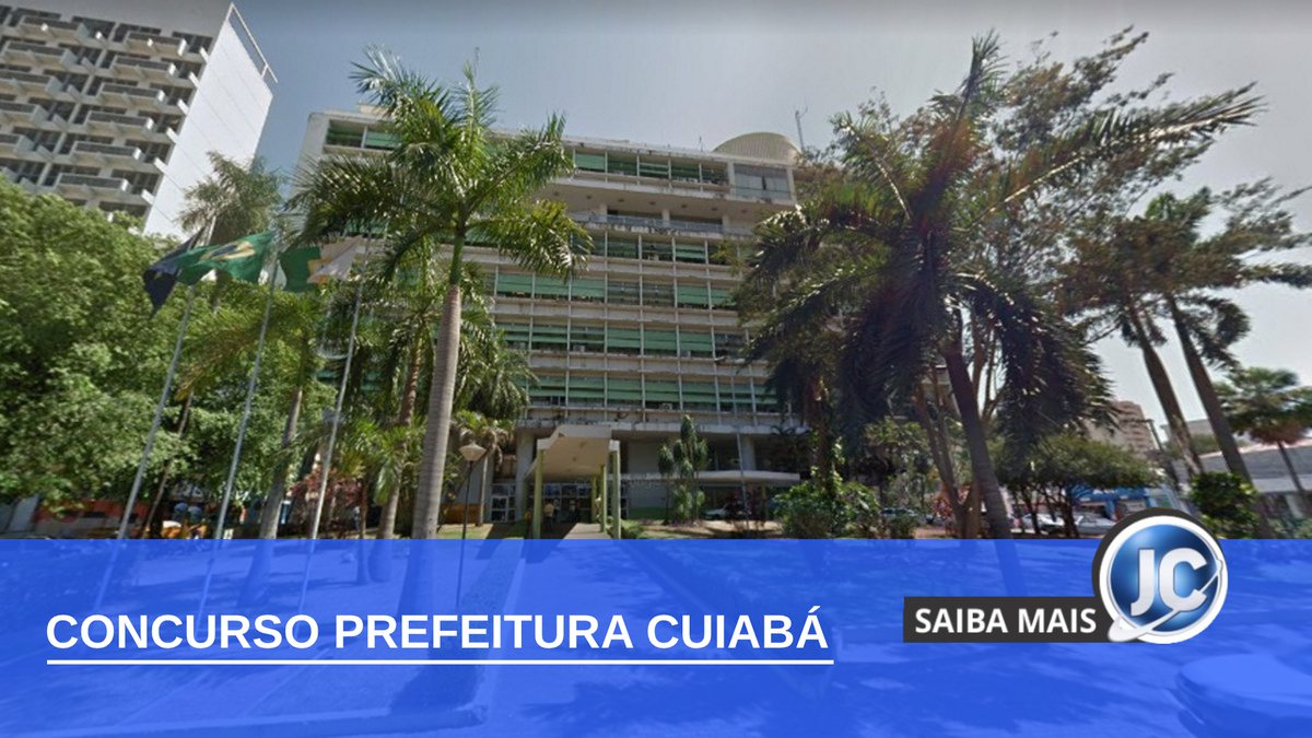Concurso Prefeitura Cuiabá - sede do Executivo