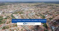 Concurso Prefeitura de Delmiro Gouveia - vista aérea do município - Divulgação
