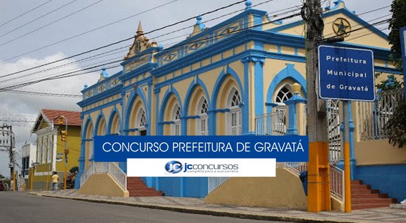 Concurso Prefeitura de Gravatá - sede do Executivo - Divulgação