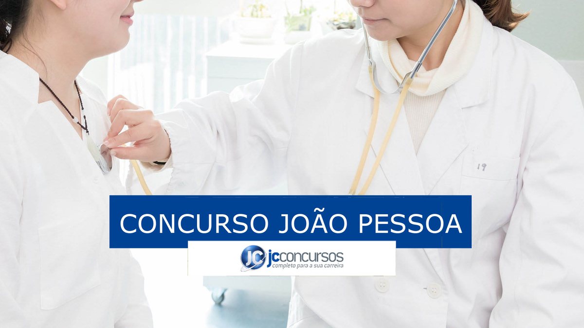 Concurso da Prefeitura de João Pessoa: vagas na saúde