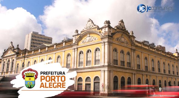 Concurso da PGM de Porto Alegre RS: sede da Prefeitura Municipal - Divulgação