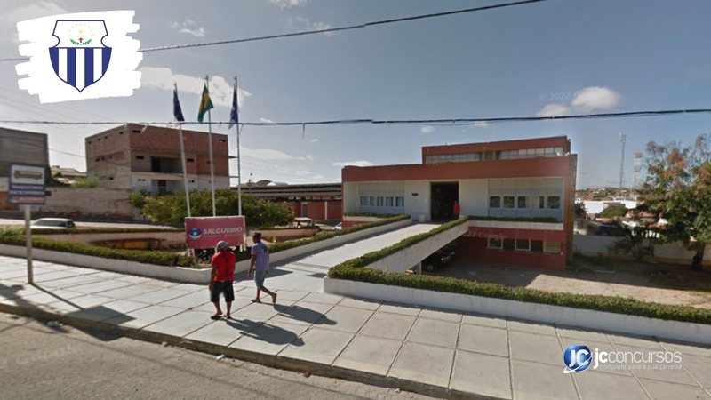 Concurso da Prefeitura de Salgueiro: edifício-sede do Executivo - Foto: Google Street View