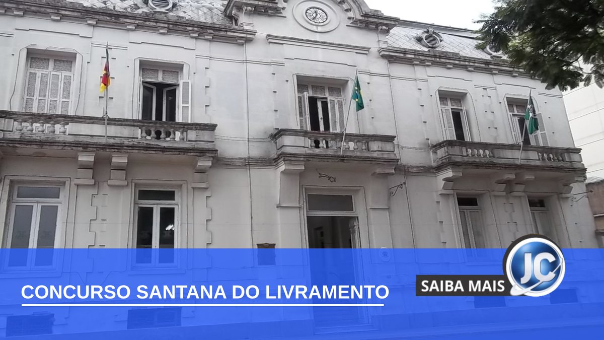Concurso Prefeitura de Santana do Livramento - sede do Executivo