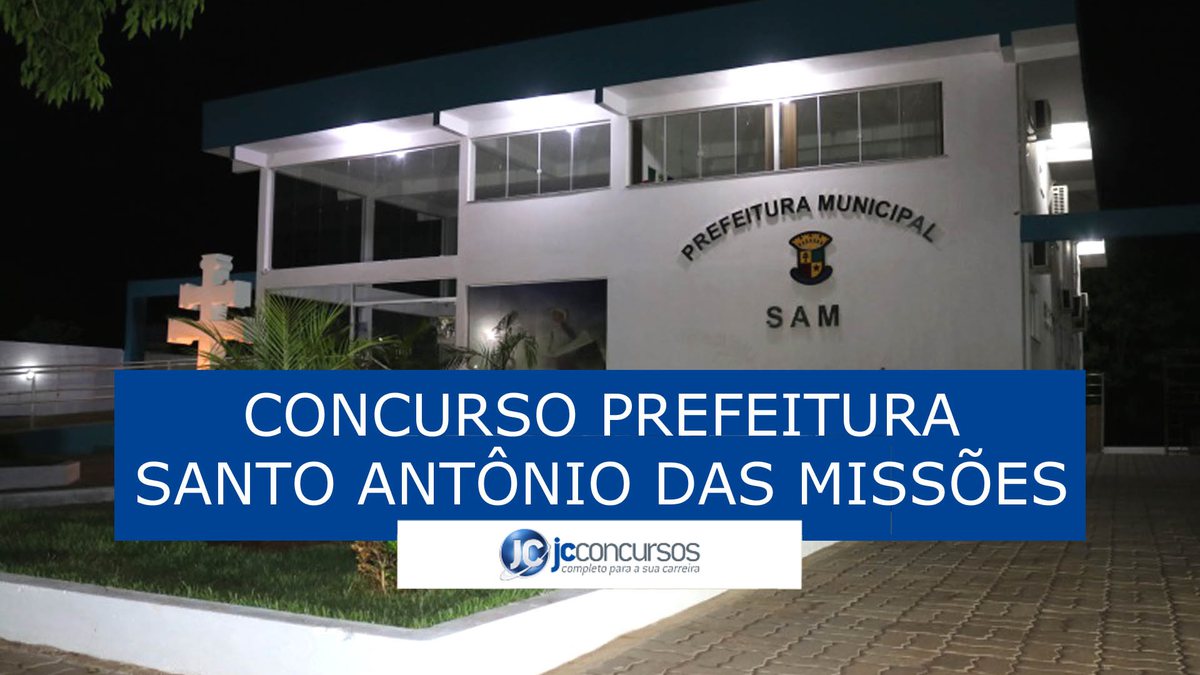 Concurso de Santo Antônio das Missões: sede da prefeitura