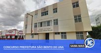 Concurso Prefeitura de São Bento do Una: sede do Executivo - Google Street View