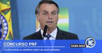 Concurso PRF: presidente Jair Bolsonaro - Divulgação