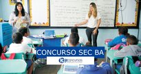 Concurso SEC BA: vagas para professores - Divulgação