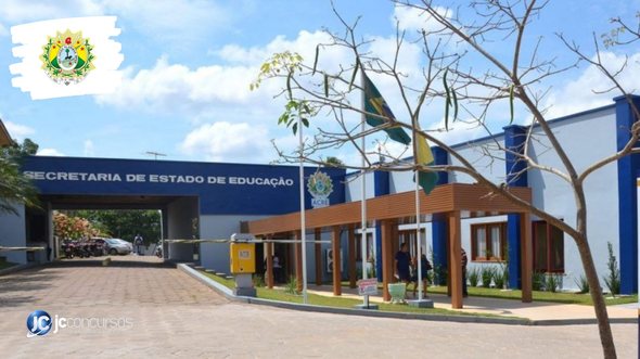 Processo seletivo da SEE AC: sede da pasta, em Rio Branco - Divulgação