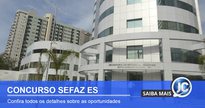 Concurso Sefaz ES: sede da Sefaz ES - Divulgação