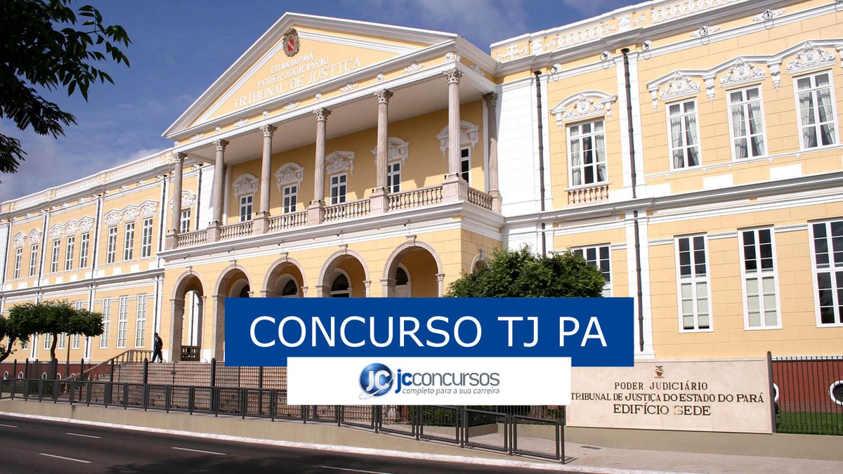 Concurso TJ PA: sede do Tribunal de Justiça do Pará