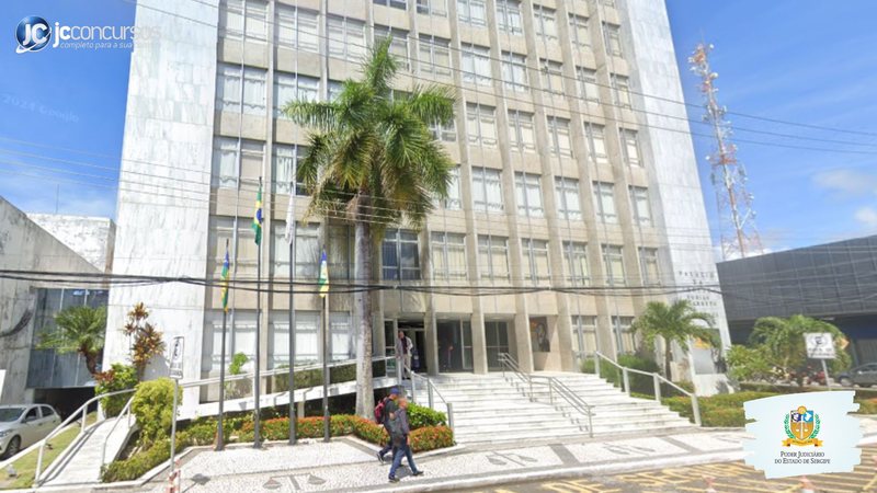 Concurso do TJ SE: prédio do Tribunal de Justiça do Estado de Sergipe - Google Street View