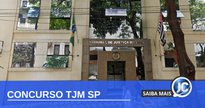 Concurso TJM SP: sede do Tribunal de Justiça Militar do Estado de São Paulo - Google Street View
