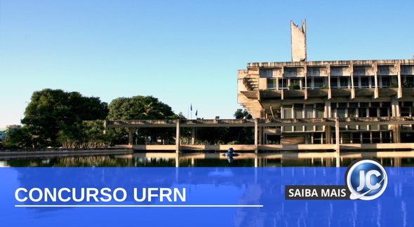 Concurso UFRN: reitoria da Universidade Federal do Rio Grande do Norte - Divulgação