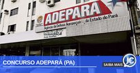 Concurso Adepará PA: fachada da instituição - Divulgação