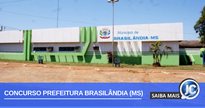 Fachada da Prefeitura de Brasilândia MS - Divulgacão