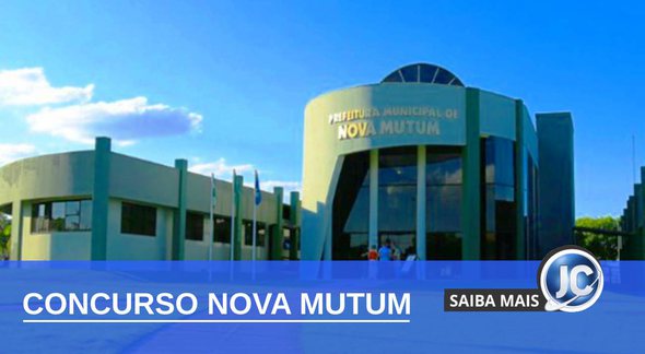 Concurso Prefeitura de Nova Mutum MT - Divulgação