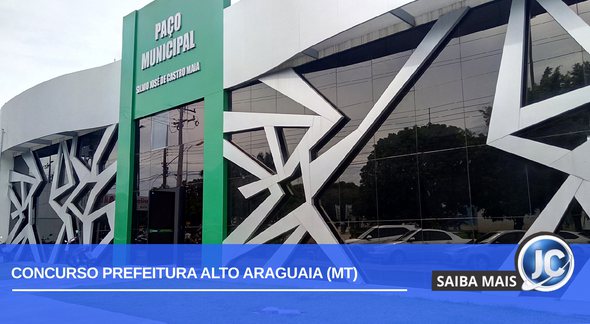 Concurso Prefeitura Alto Araguaia MT: sede do Paço Municipal - Divulgação