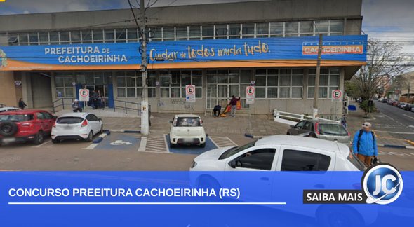 Concurso Prefeitura Cachoeirinha RS: fachada da Prefeitura - Google
