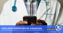 Concurso Prefeitura de Jundiaí SP conta com 24 vagas para médicos - Divulgacão