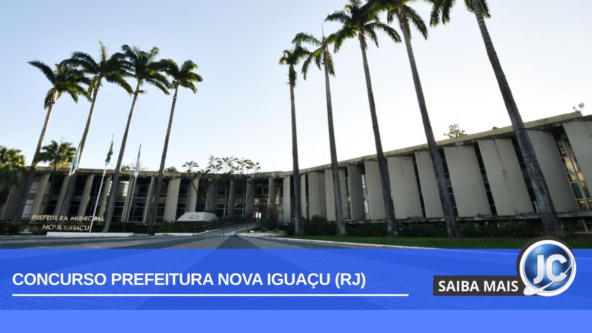 Concurso Prefeitura de Nova Iguaçu RJ inicia inscrições para 248 vagas
