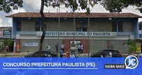 Concurso Prefeitura Paulista PE: fachada da prefeitura - Divulgação