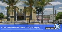 Concurso Prefeitura Calçado PE: fachada da prefeitura - Divulgação