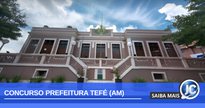 Concurso Prefeitura Tefé AM: fachada do órgão na cidade - Divulgação