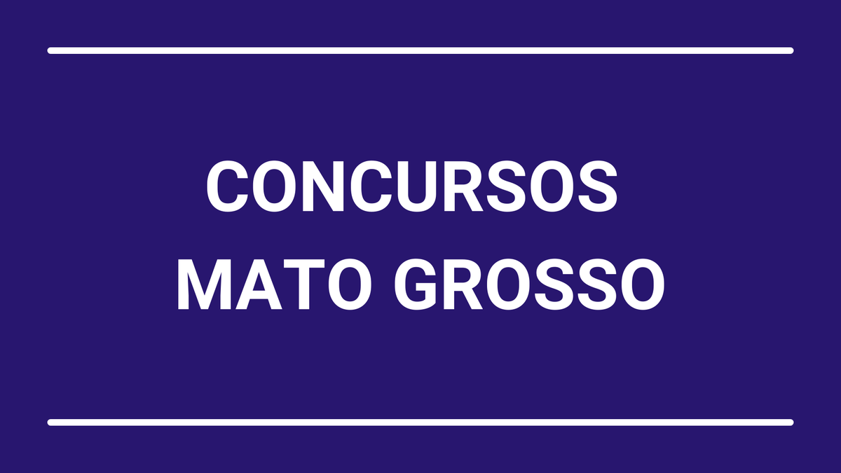 Mato Grosso oferece mais de 7 mil vagas em concursos públicos